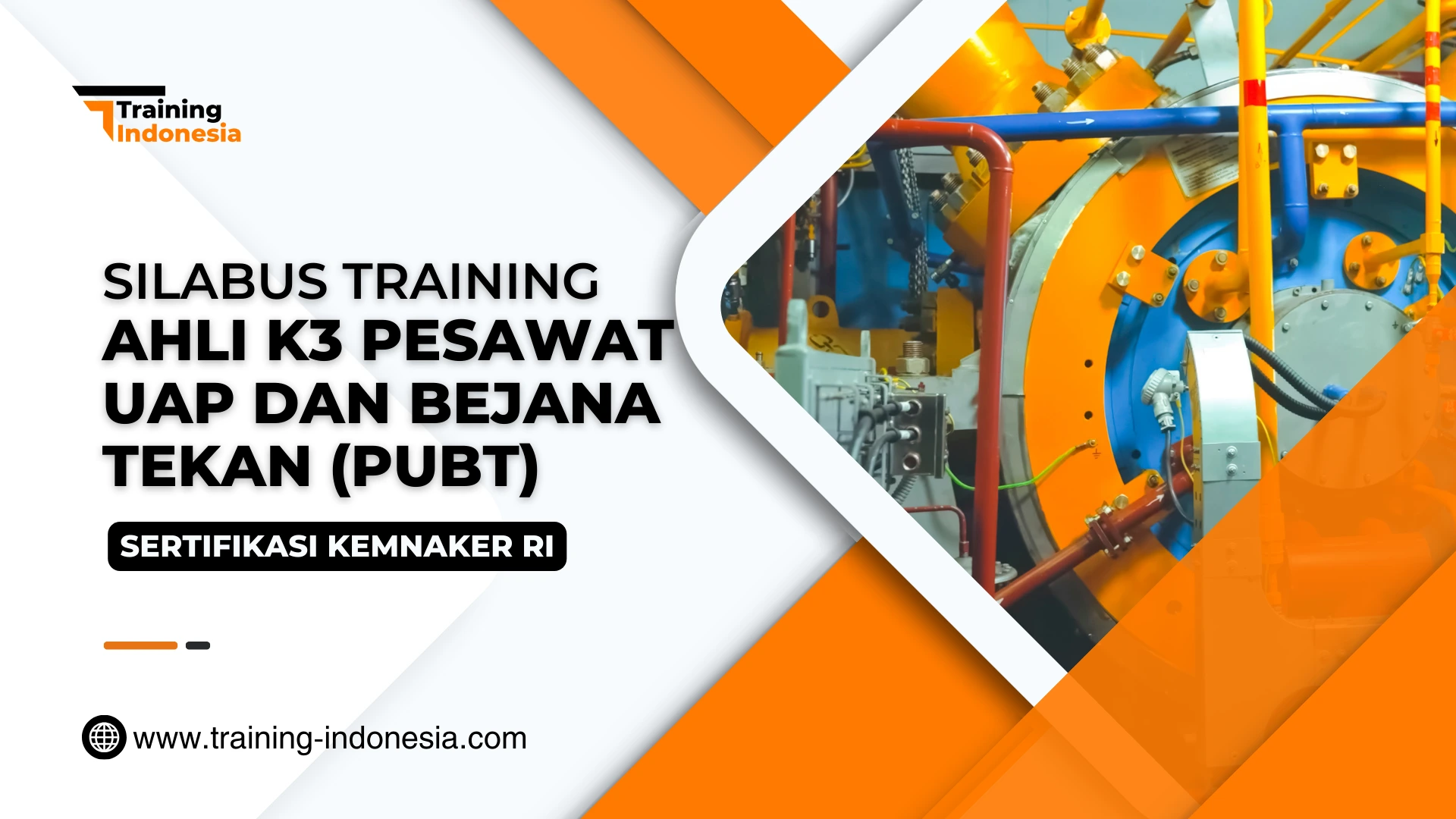 SILABUS Training Ahli K3 Pesawat Uap dan Bejana Tekan (PUBT)