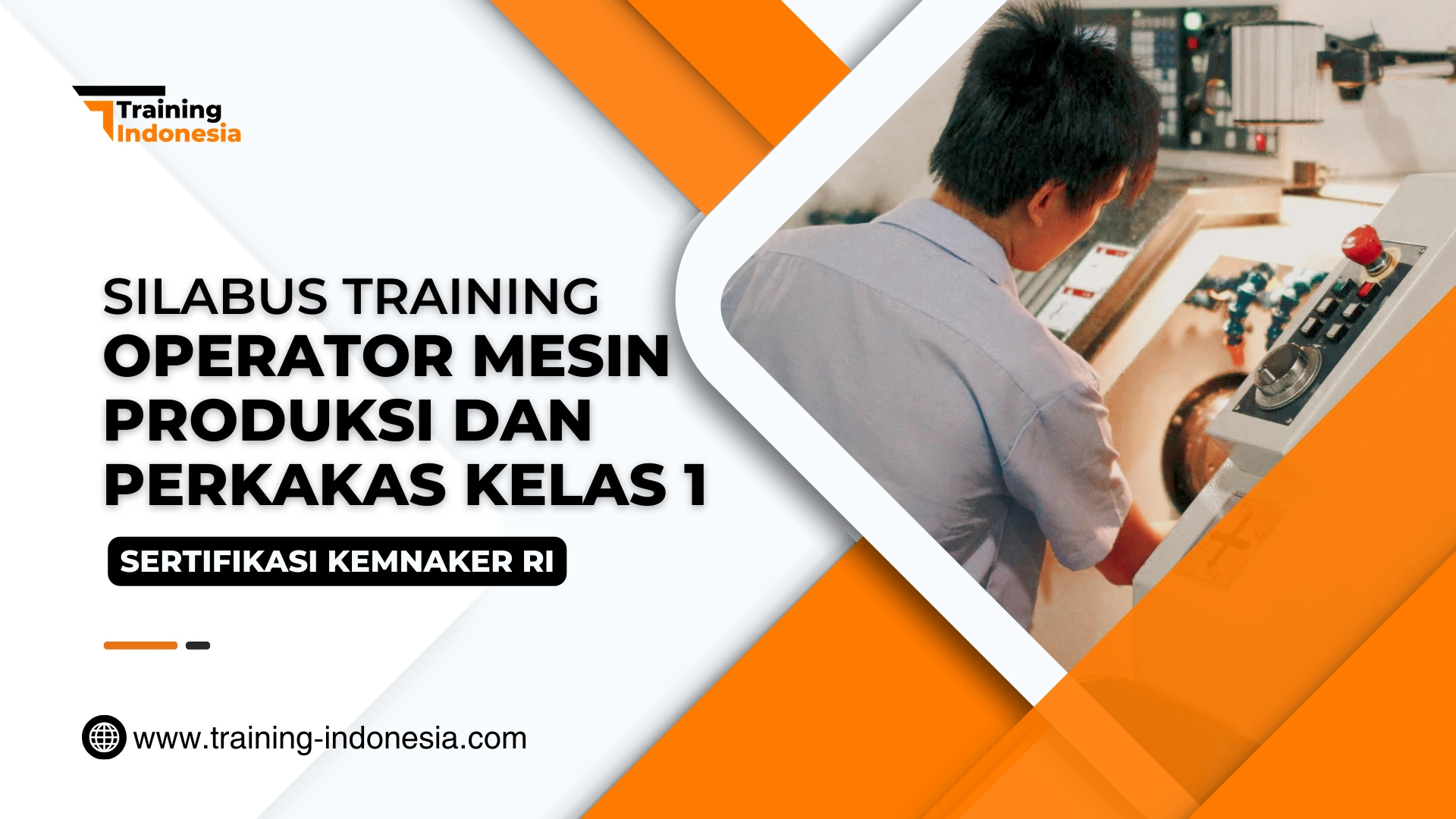SILABUS Training Operator Mesin Produksi dan Perkakas Kelas 1