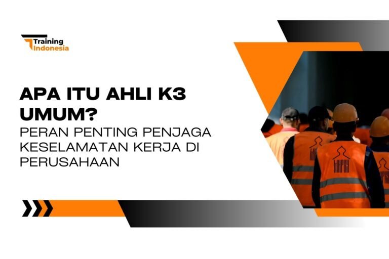 Apa Itu Ahli K3 Umum