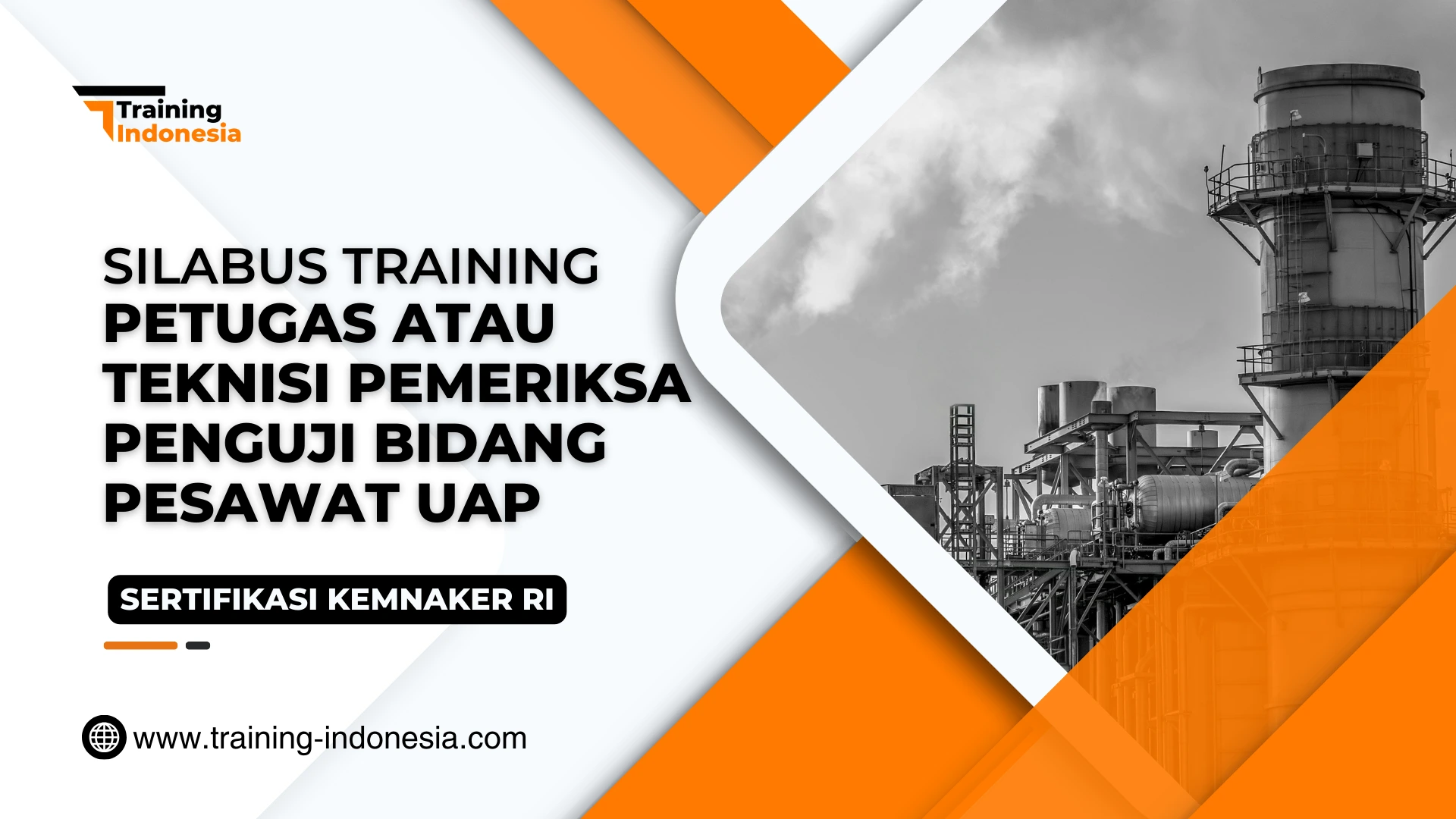 SILABUS Training Petugas atau Teknisi Pemeriksa Penguji Bidang Pesawat Uap