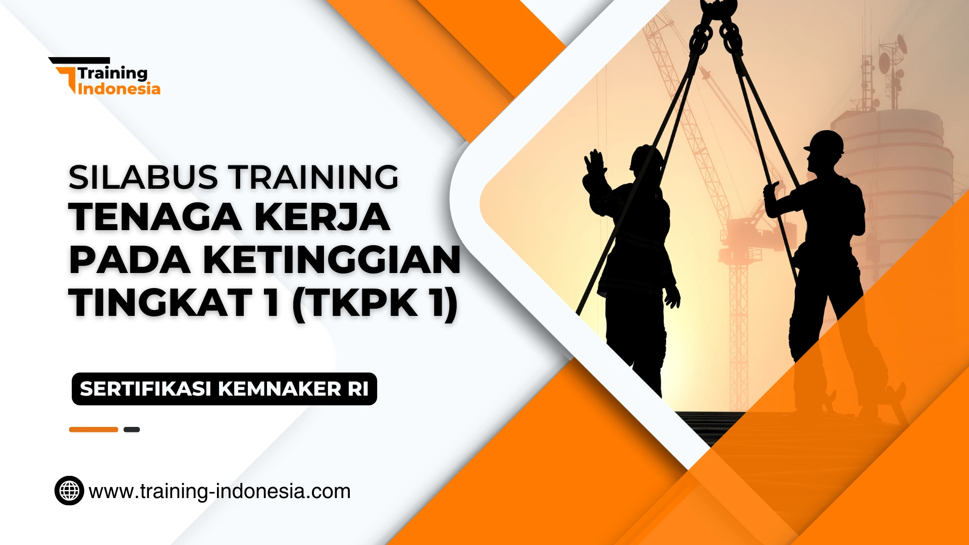SILABUS Training Tenaga Kerja Pada Ketinggian Tingkat 1 (TKPK 1)