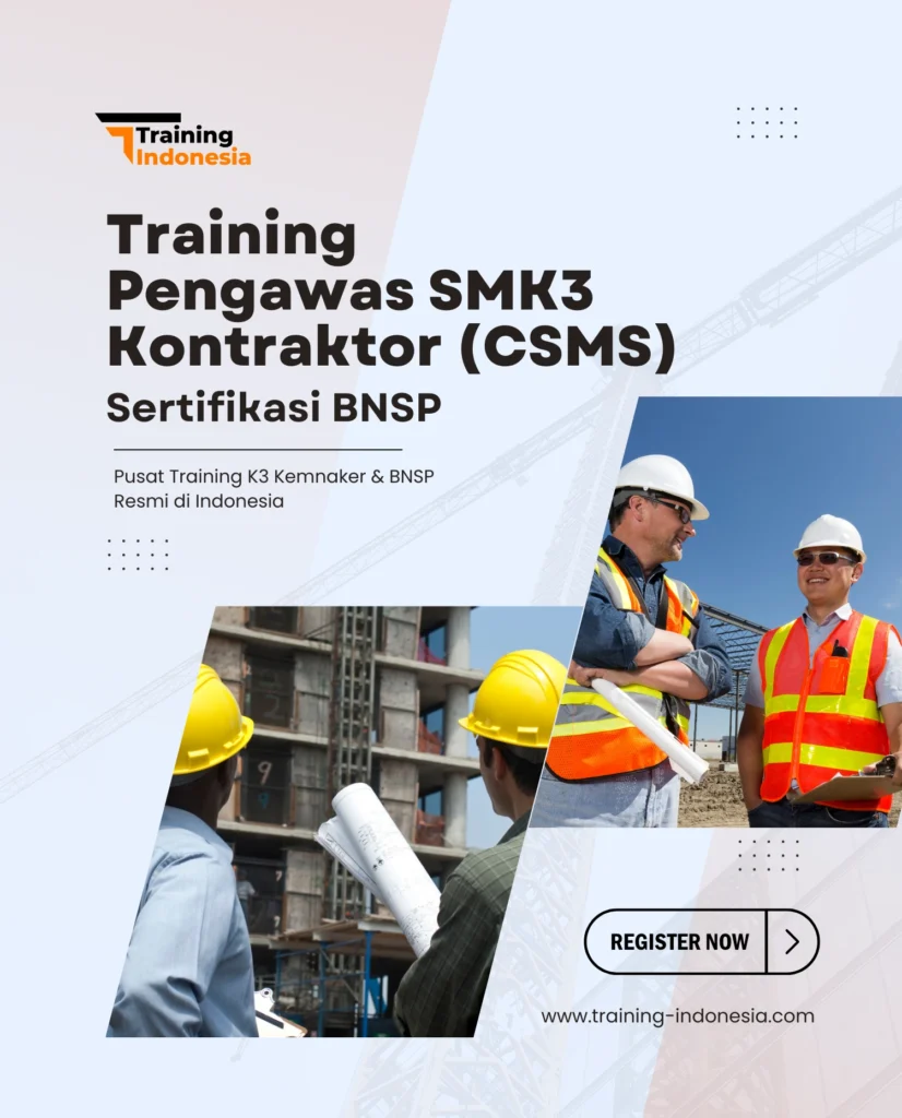 pengawas smk3 kontraktor sertifikasi bnsp training indonesia