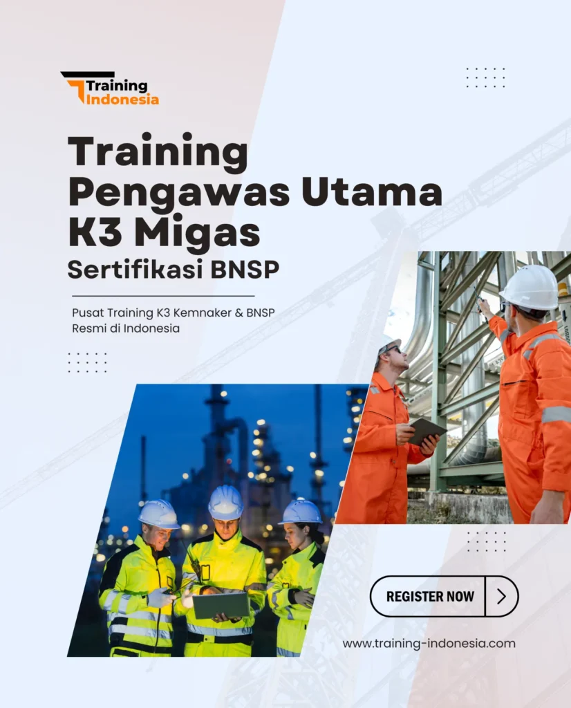 pengawas utama k3 migas sertifikasi bnsp training indonesia