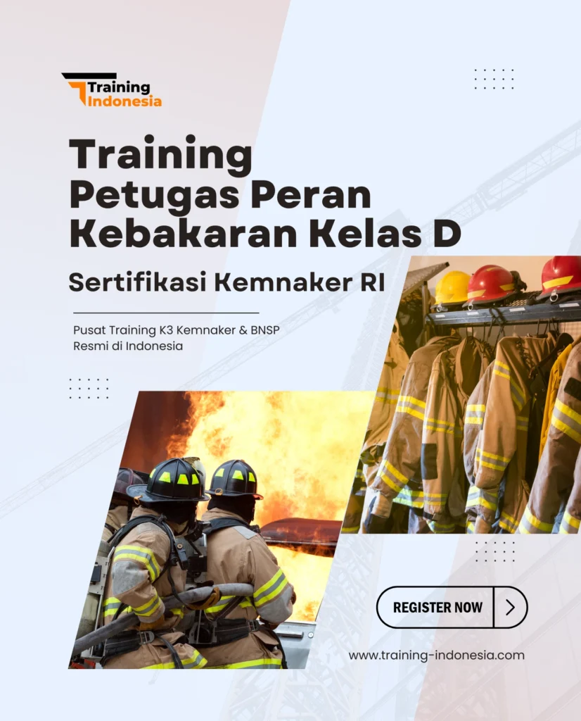 petugas peran kebakaran kelas d - training indonesia