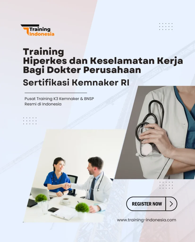 hiperkes dan keselamatan kerja bagi dokter perusahaan - training indonesia