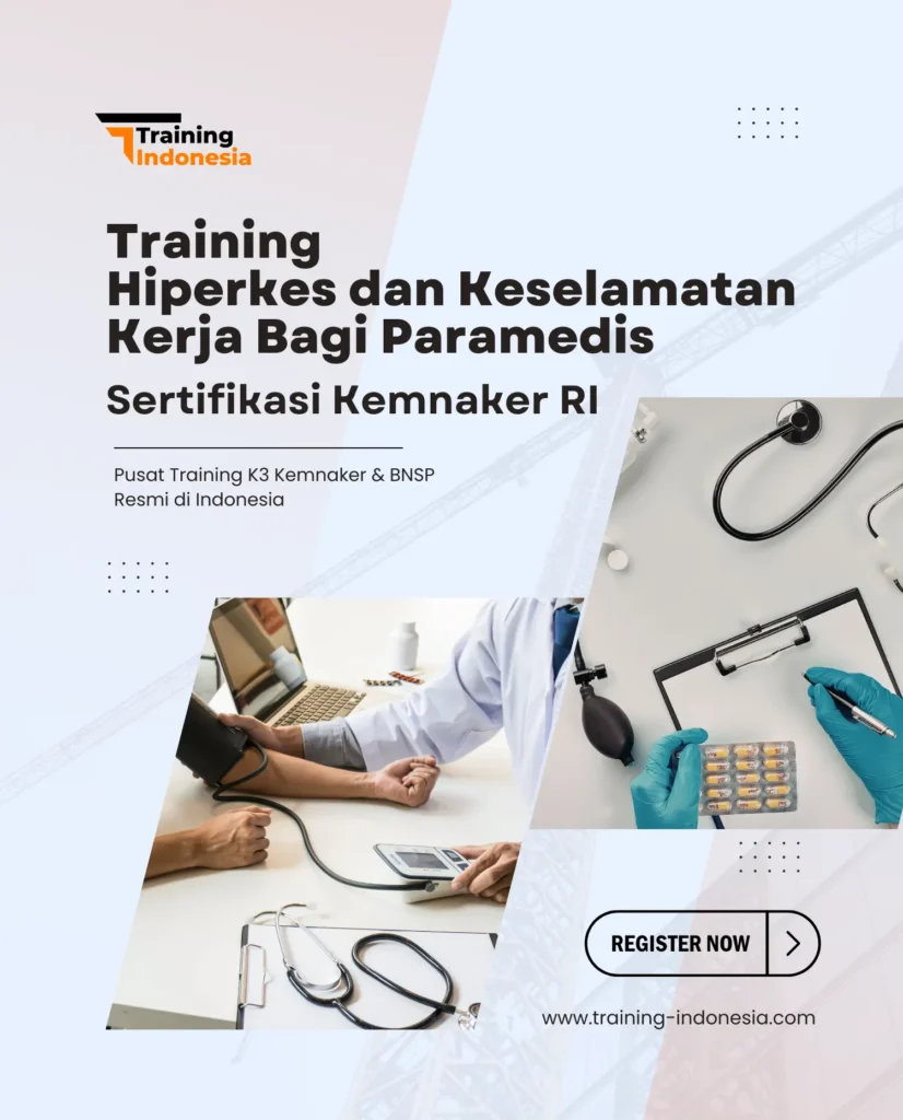 hiperkes dan keselamatan kerja bagi paramedis - training indonesia