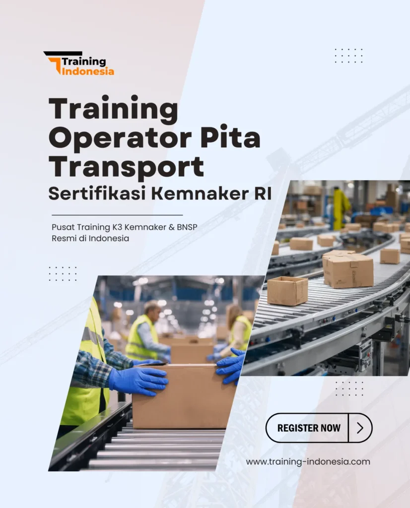 pelatihan operator pita transport training indonesia
