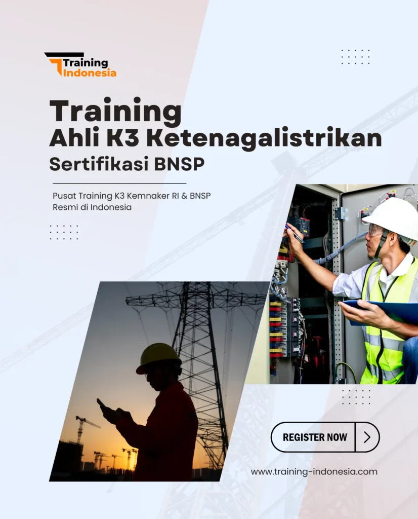 training ahli k3 ketenagalistrikan - sertifikasi bnsp training indonesia