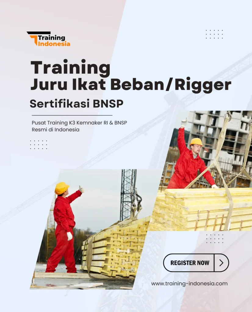 training juru ikat beban rigger - sertifikasi bnsp training indonesia