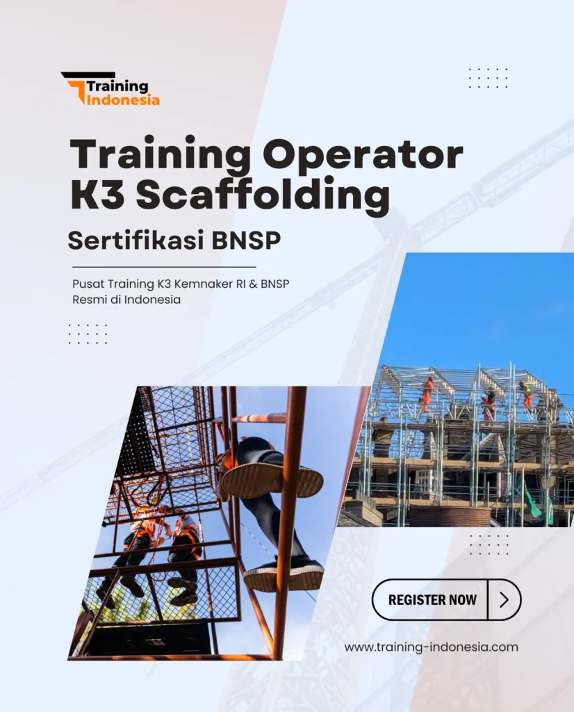 training operator k3 scaffolding sertifikasi bnsp - training indonesia