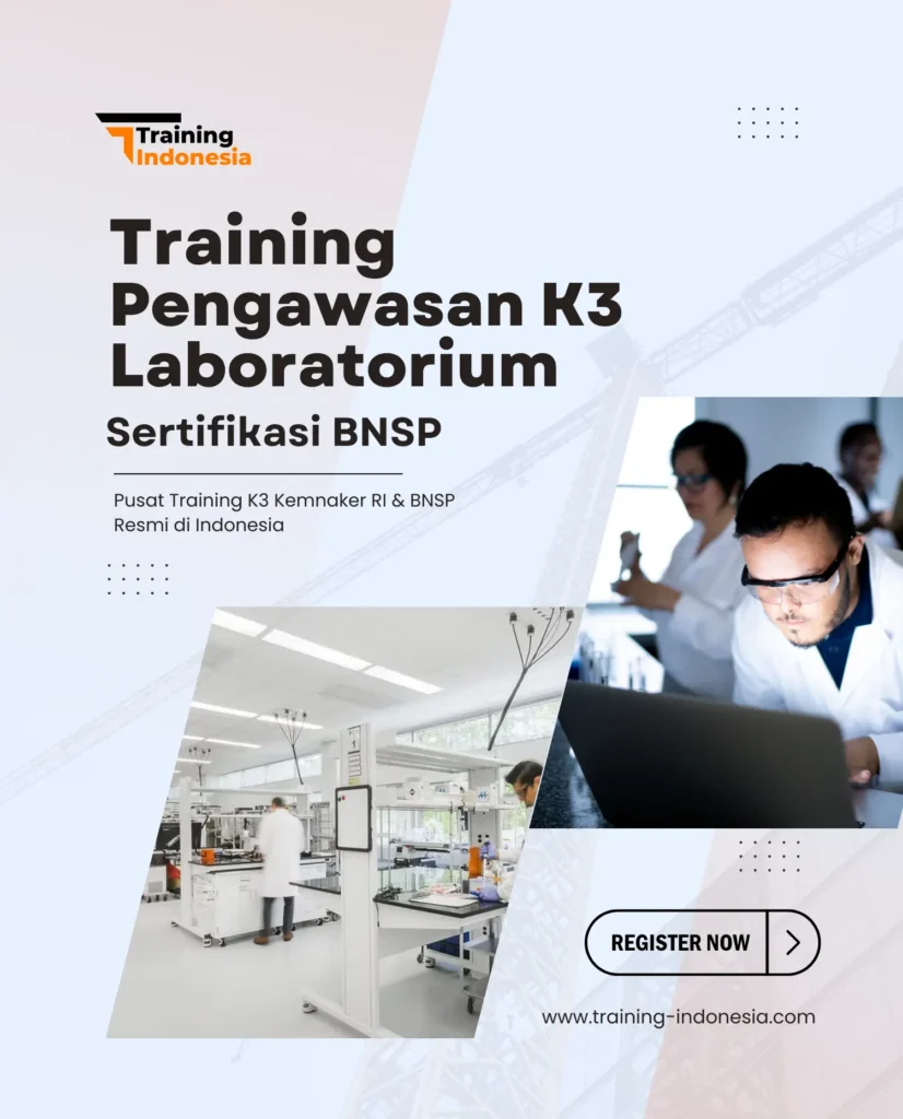 training pengawasan k3 laboratorium sertifikasi bnsp - training indonesia
