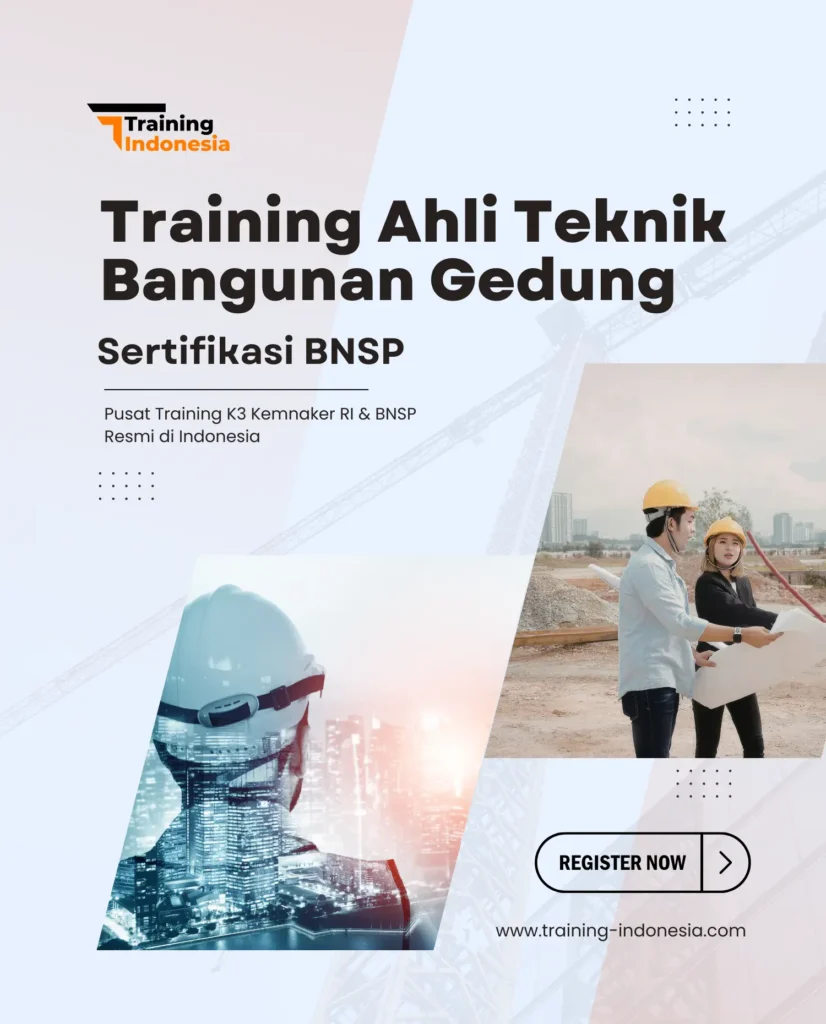training ahli teknik bangunan gedung sertifikasi bnsp - training indonesia