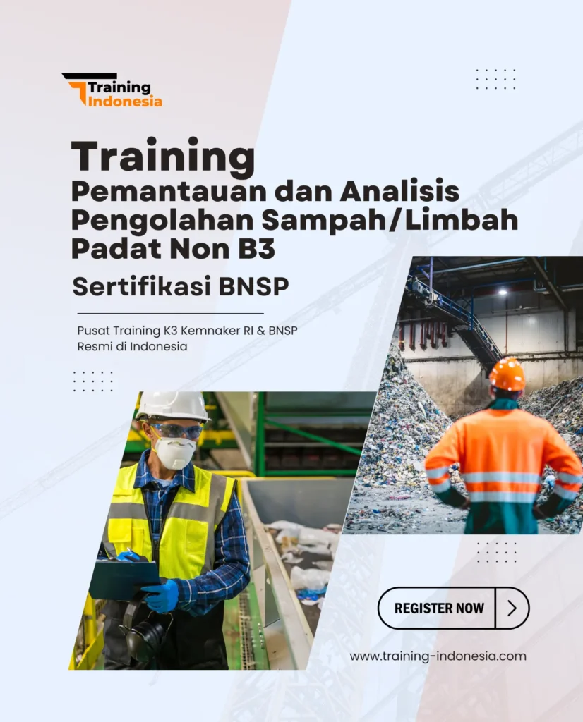 training pemantauan dan analisis pengolahan sampahlimbah padat non b3 - training indonesia