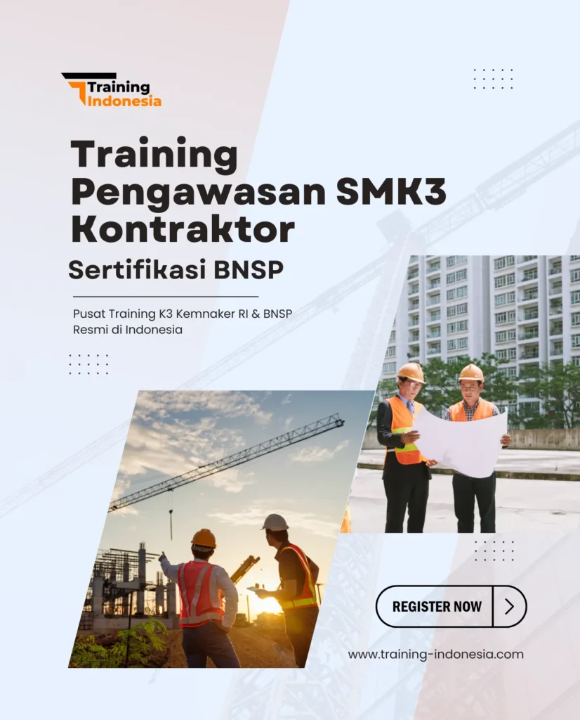training pengawasan smk3 kontraktor sertifikasi bnsp - training indonesia