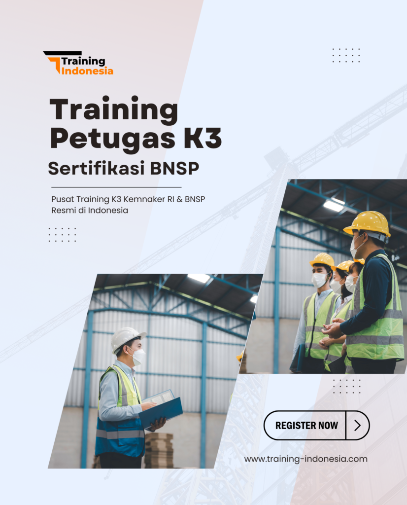 training petugas k3 sertifikasi bnsp - training indonesia