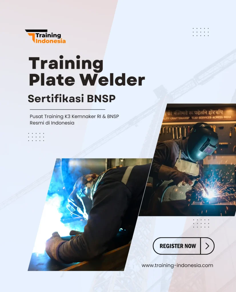 training plate welder sertifikasi bnsp - training indonesia