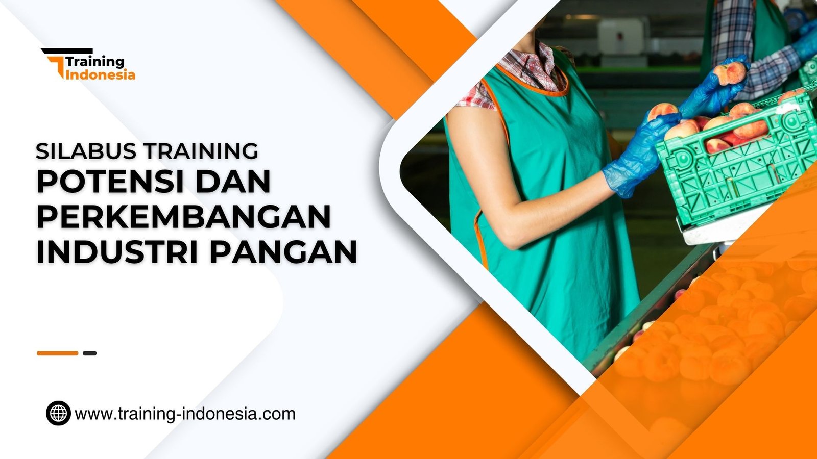 Potensi dan Perkembangan Industri Pangan