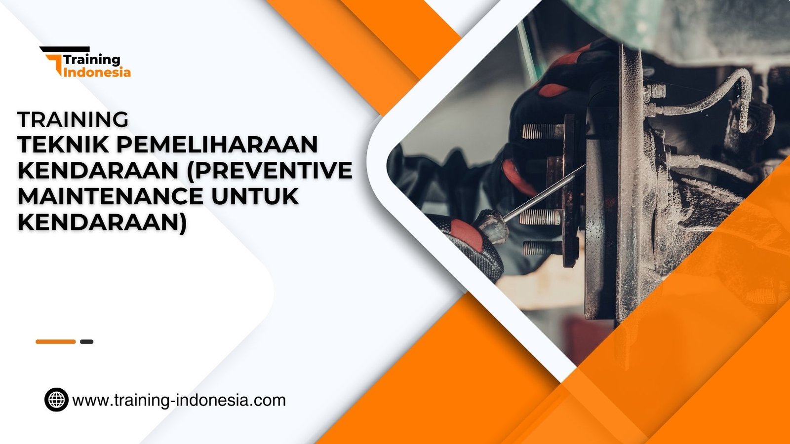 Training Teknik Pemeliharaan Kendaraan