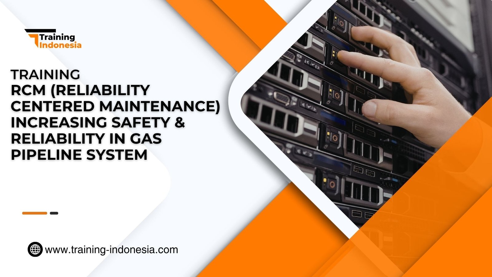 Training RCM (Reliability Centered Maintenance) - Increasing Safety & Reliability in Gas Pipeline System