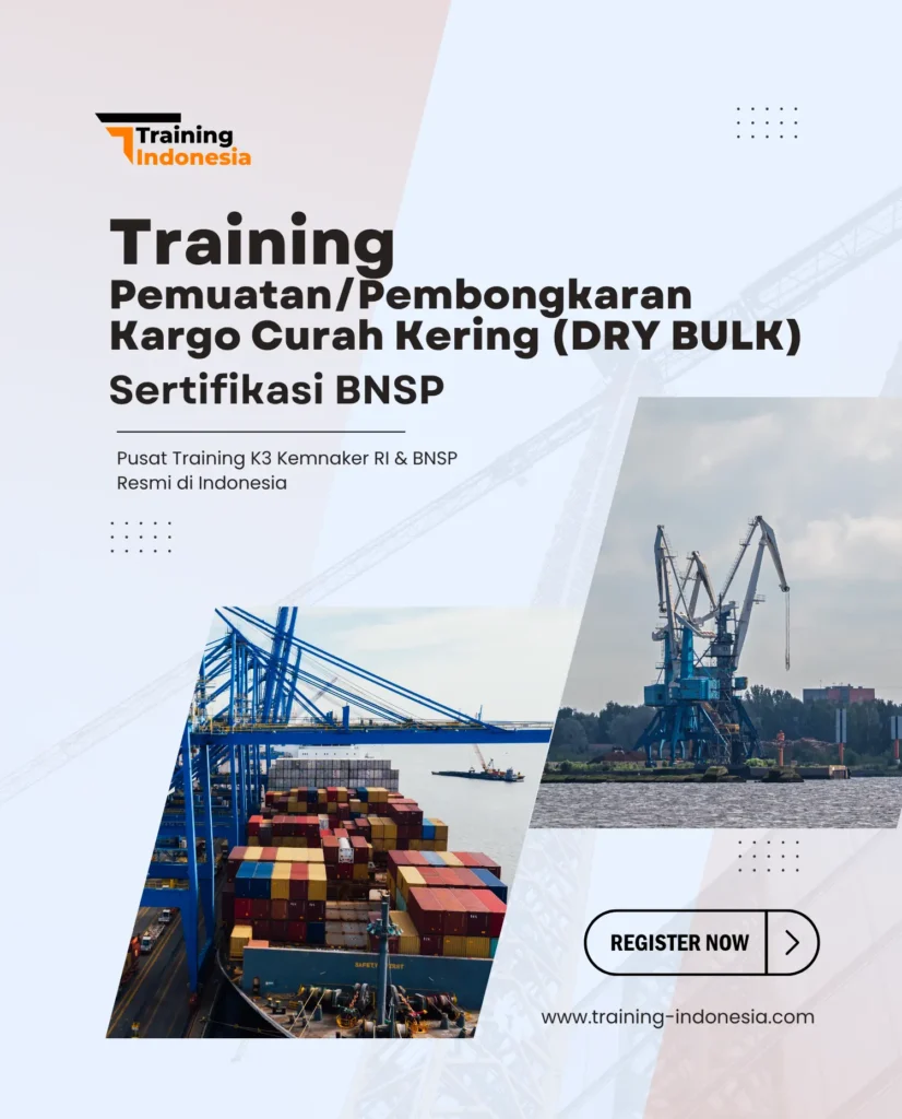 training PemuatanPembongkaran Kargo Curah Kering (DRY BULK) - training indonesia