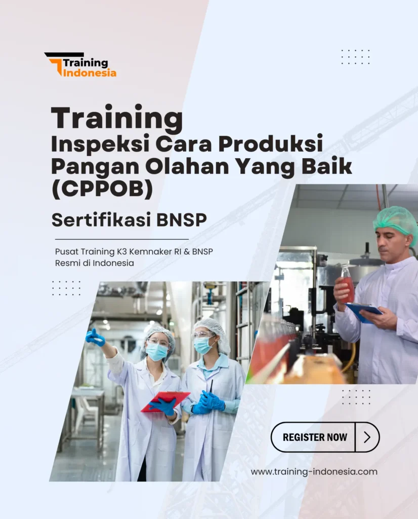training inspeksi cara produksi pangan olahan yang baik (CPPOB) sertifikasi bnsp - training indonesia