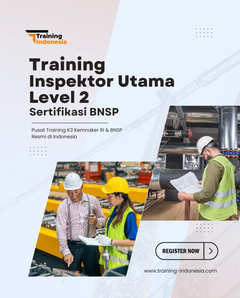 training inspektor utama level 2 - training indonesia