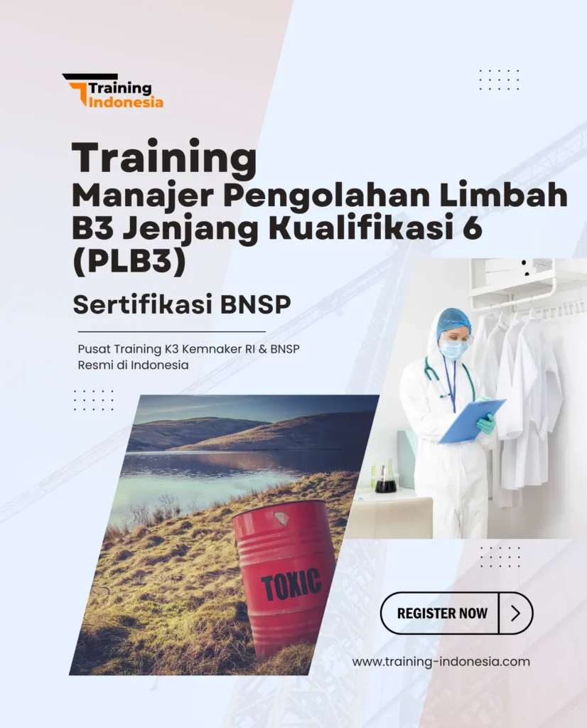 training manajer pengolahan limbah b3 - training indonesia