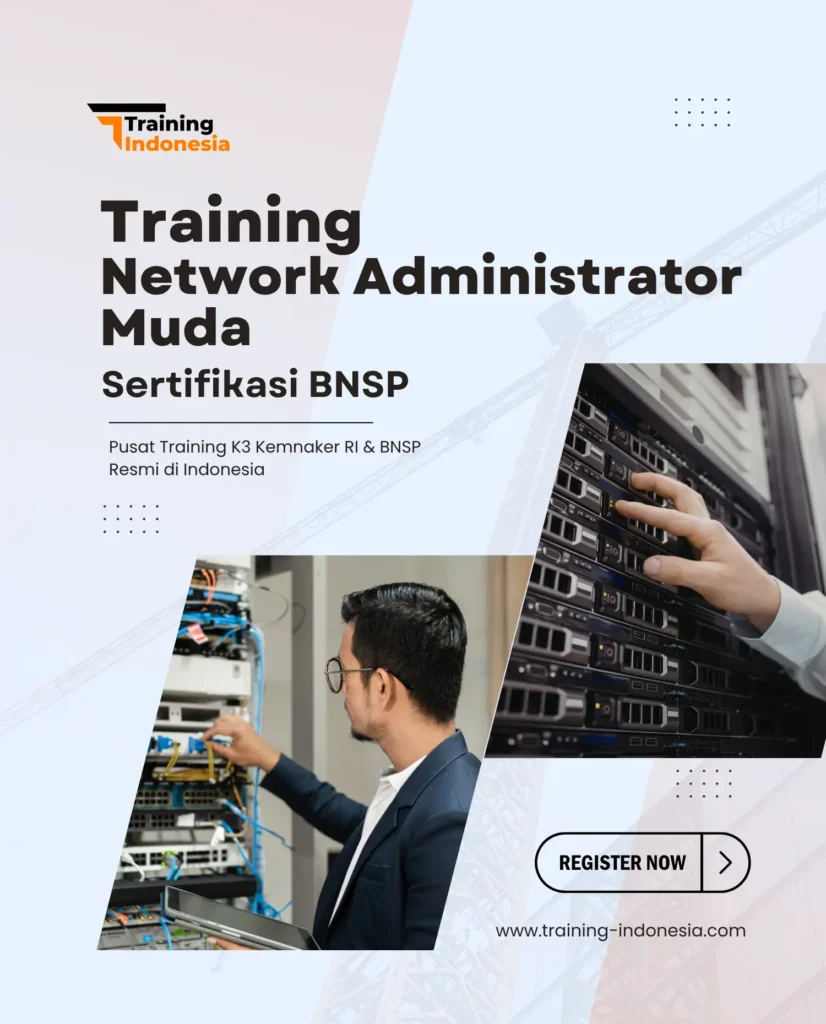 training network administrator muda sertifikasi bnsp - training indonesia