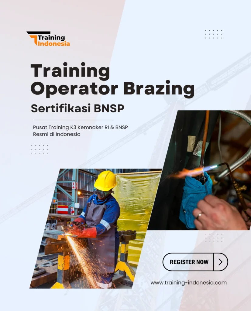 training operator brazing sertifikasi bnsp - training indonesia