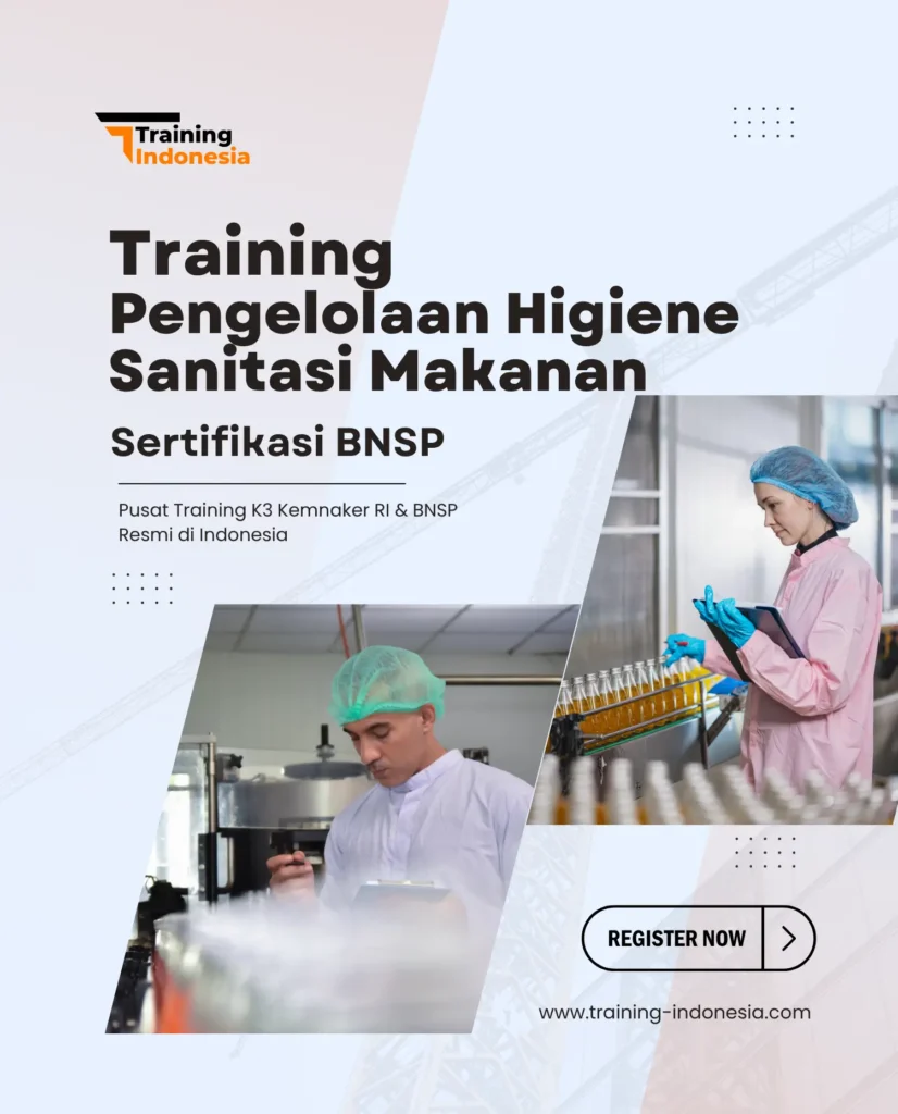training pengelolaan higiene sanitasi makanan sertifikasi bnsp - training indonesia