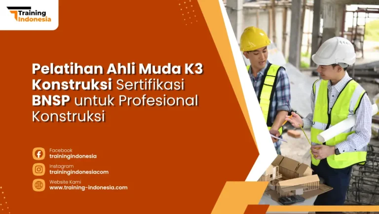 pelatihan ahli muda k3 konstruksi bnsp