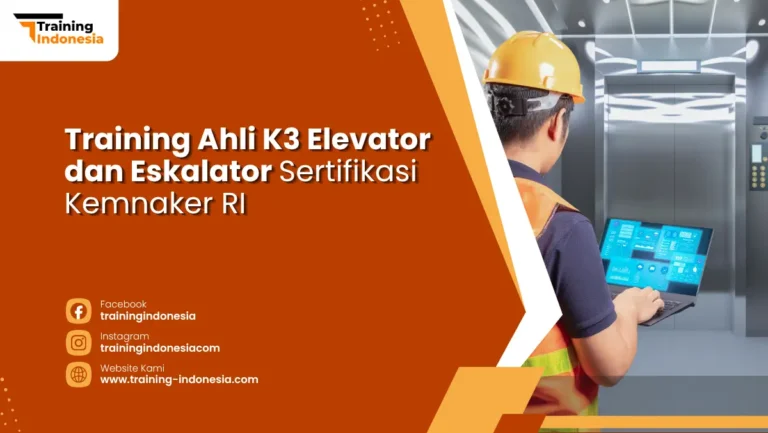 training ahli k3 elevator dan eskalator sertifikasi kemnaker