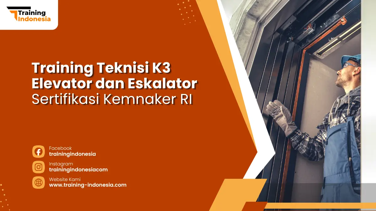 training teknisi k3 elevator dan eskalator sertifikasi kemnaker