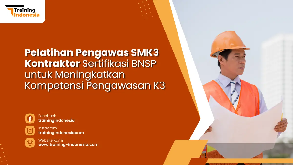 pelatihan pengawas smk3 kontraktor