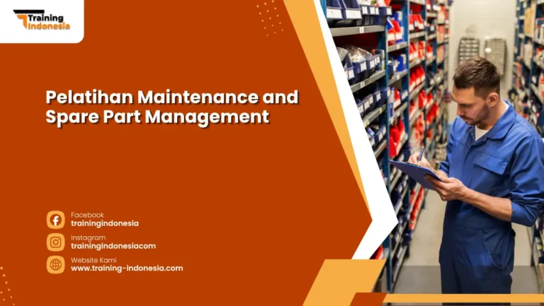 Pelatihan Maintenance and Spare Part Management training indonesia
