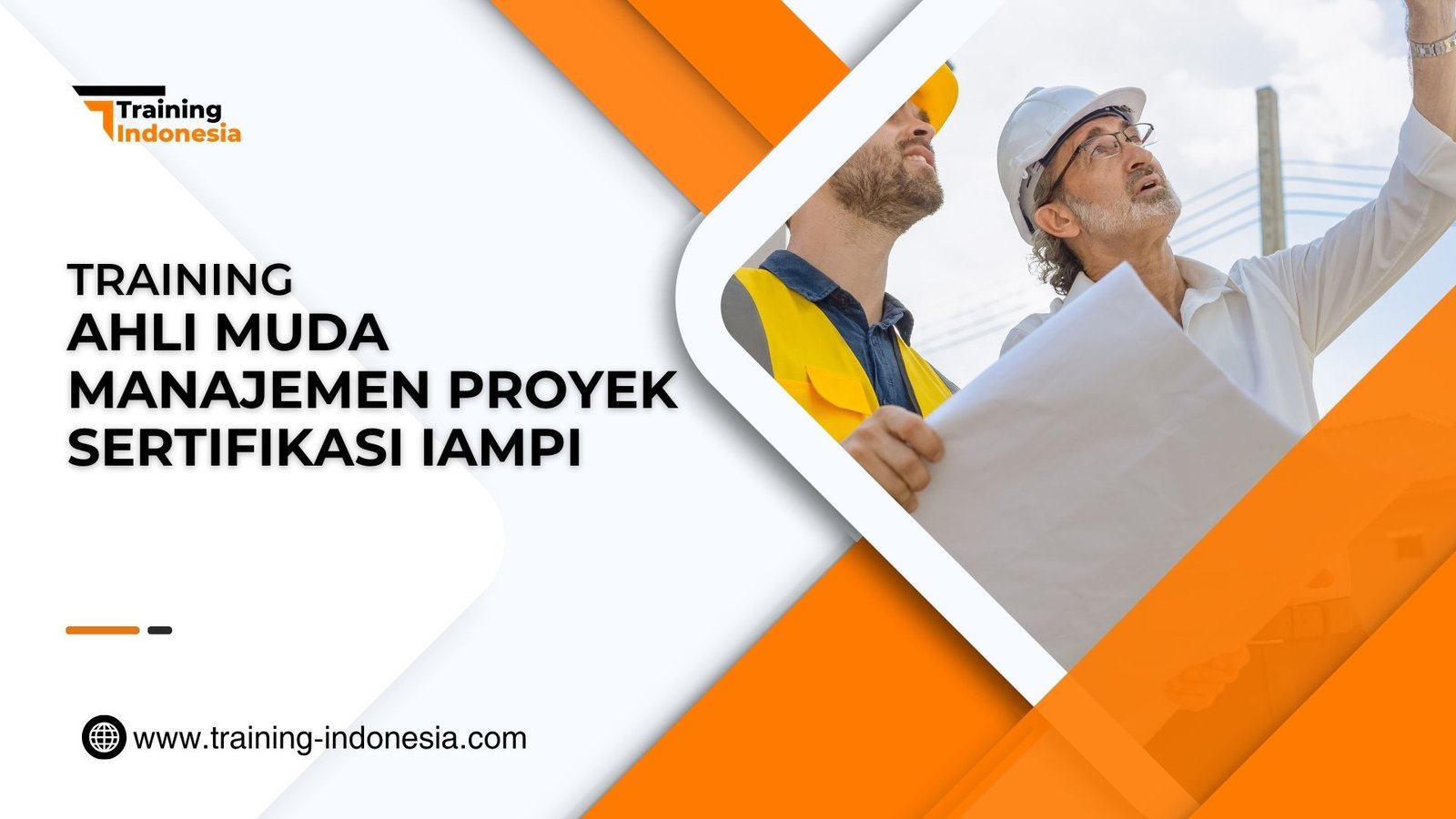 Training Ahli Muda Manajemen Proyek Sertifikasi IAMPI