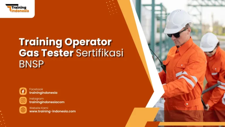 Training Operator Gas Tester Sertifikasi BNSP Training Indonesia