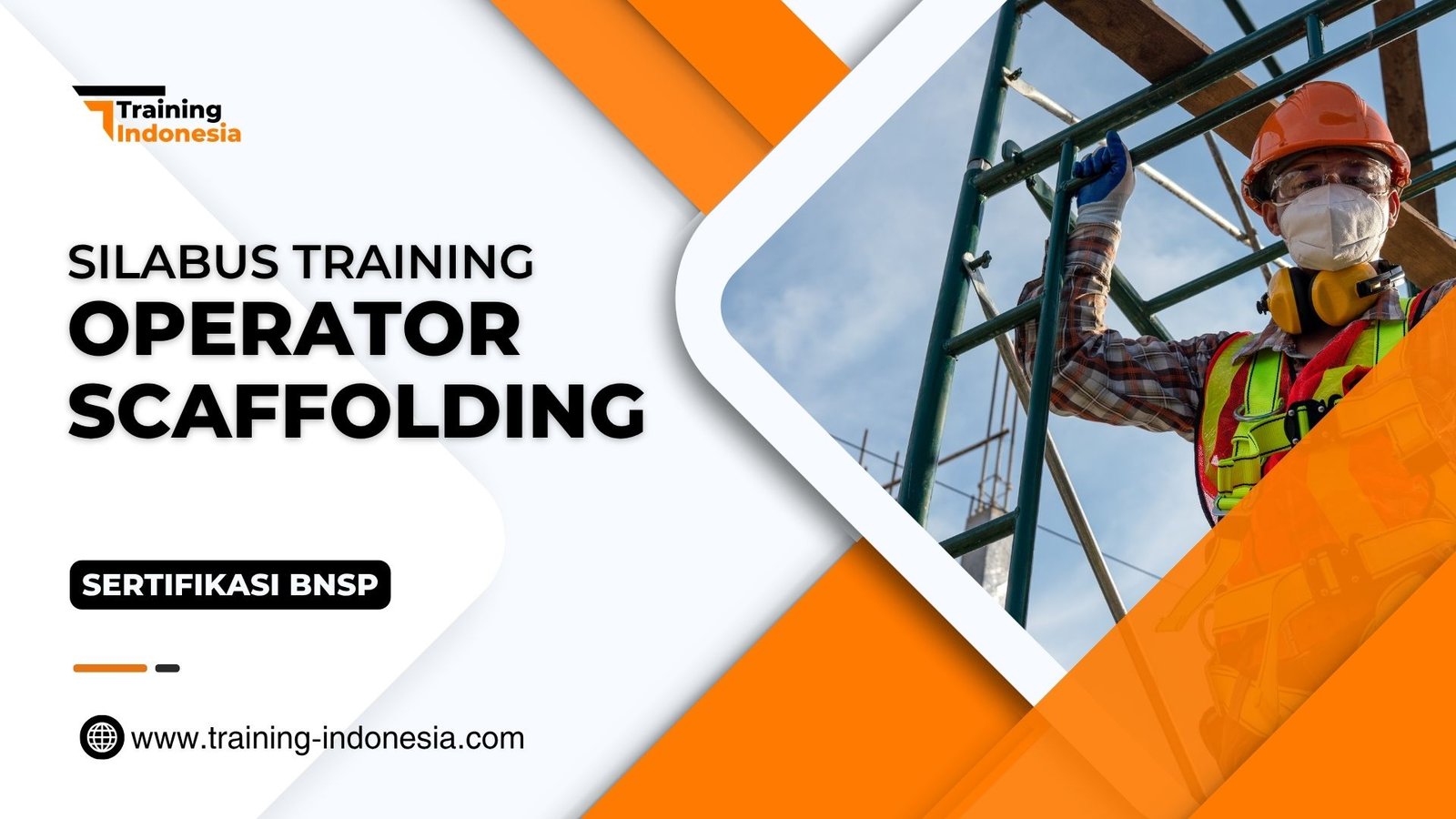Training Operator Scaffolding Sertifikasi BNSP