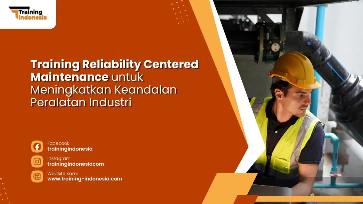 Training Reliability Centered Maintenance Training Indonesia