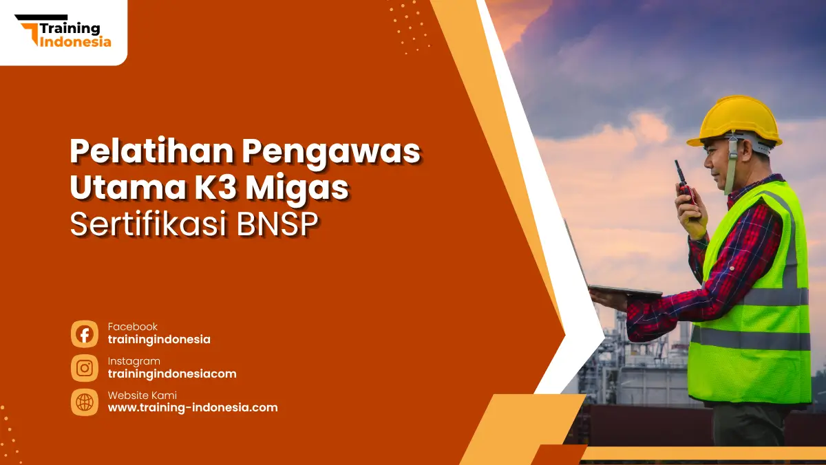 pelatihan pengawas utama k3 migas