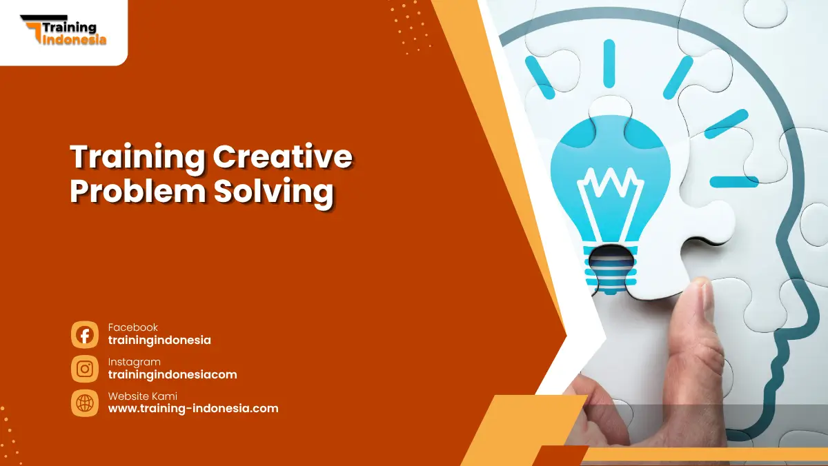 Training Creative Problem Solving Training Indonesia