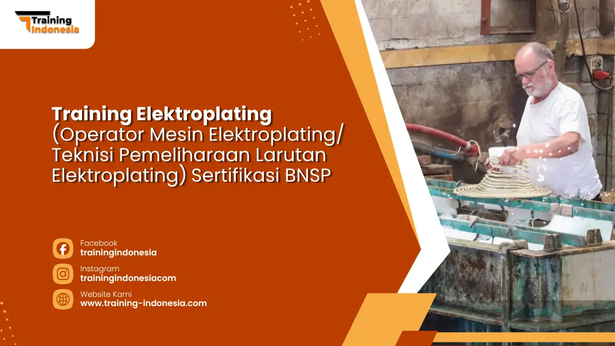 Training Elektroplating Sertifikasi BNSP Training Indonesia