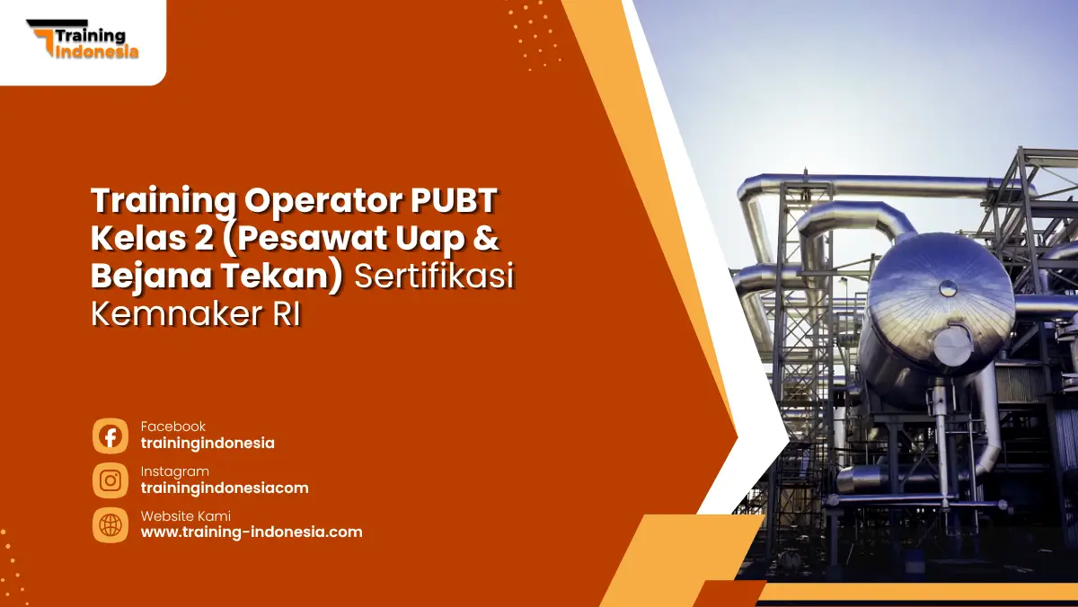 Training Operator PUBT Kelas 2 Sertifikasi Kemnaker RI Training Indonesia