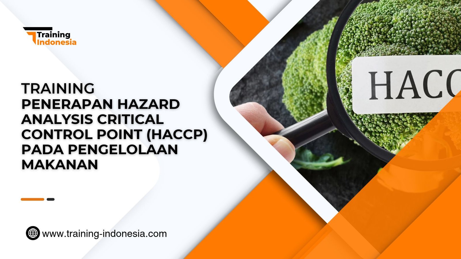 Training Penerapan Haccp Pada Pengelolaan Makanan