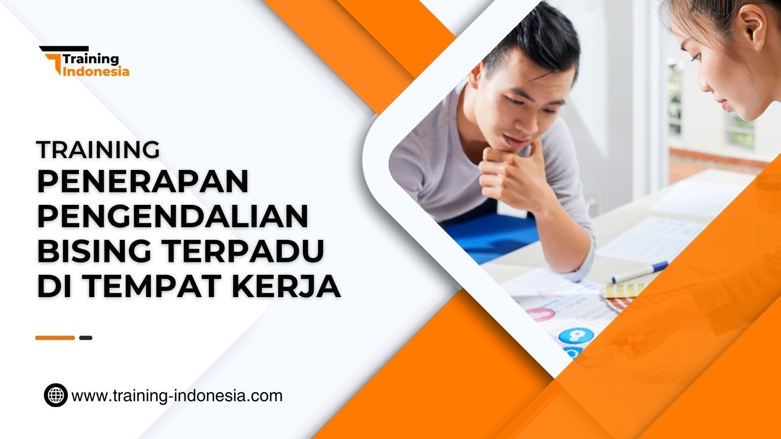 Training Penerapan Pengendalian Bising Terpadu di Tempat Kerja
