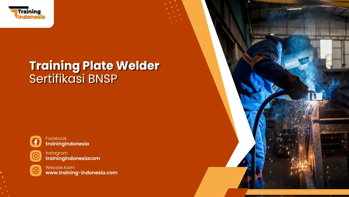 Training Plate Welder Sertifikasi BNSP Training Indonesia