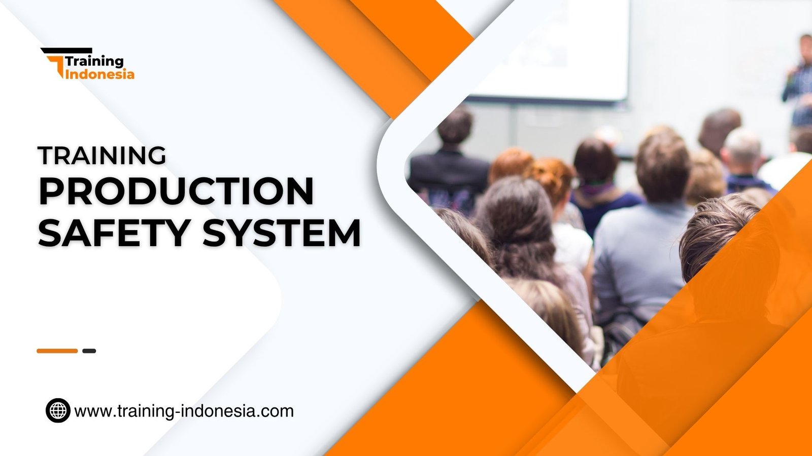 Training Production Safety System