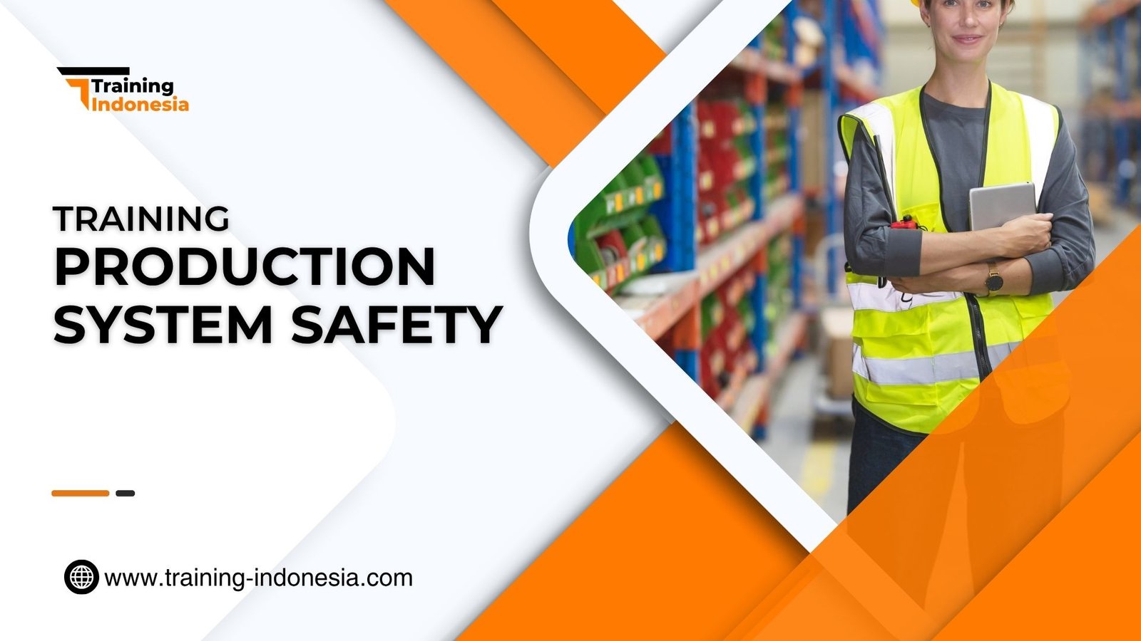Training Production System Safety