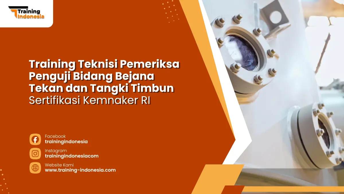 training teknisi bejana tekan dan tangki timbun