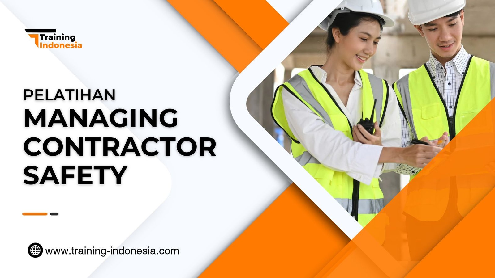 Pelatihan Managing Contractor Safety